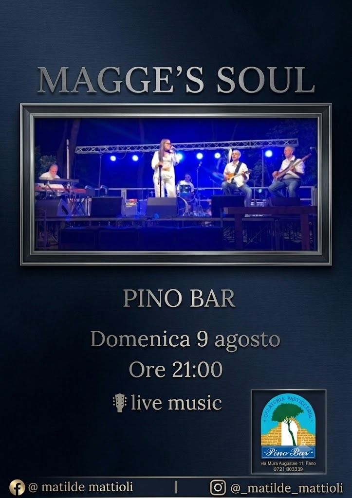 Magge's Soul live al Pino Bar: musica dal vivo a Fano